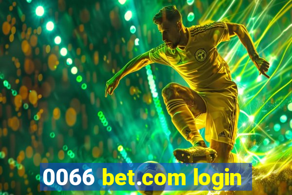 0066 bet.com login